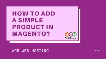 How to add a simple product in Magento?