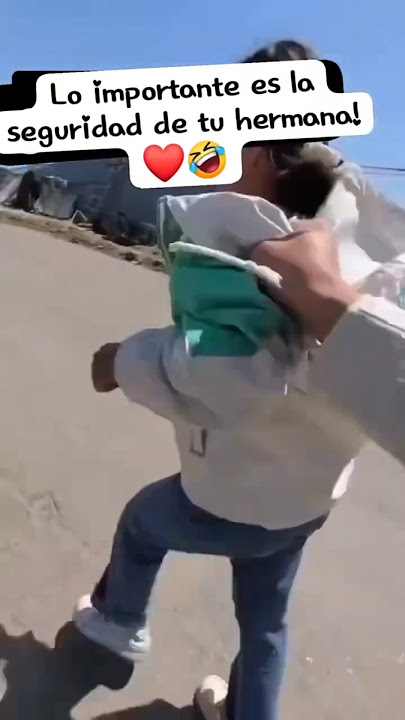 ' Lo importante es la seguridad de mi hermana'🤣