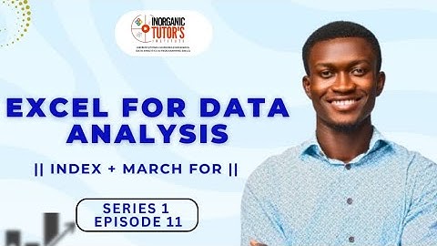  Series 1,Episode 11 , index + March for data analysis with excel.