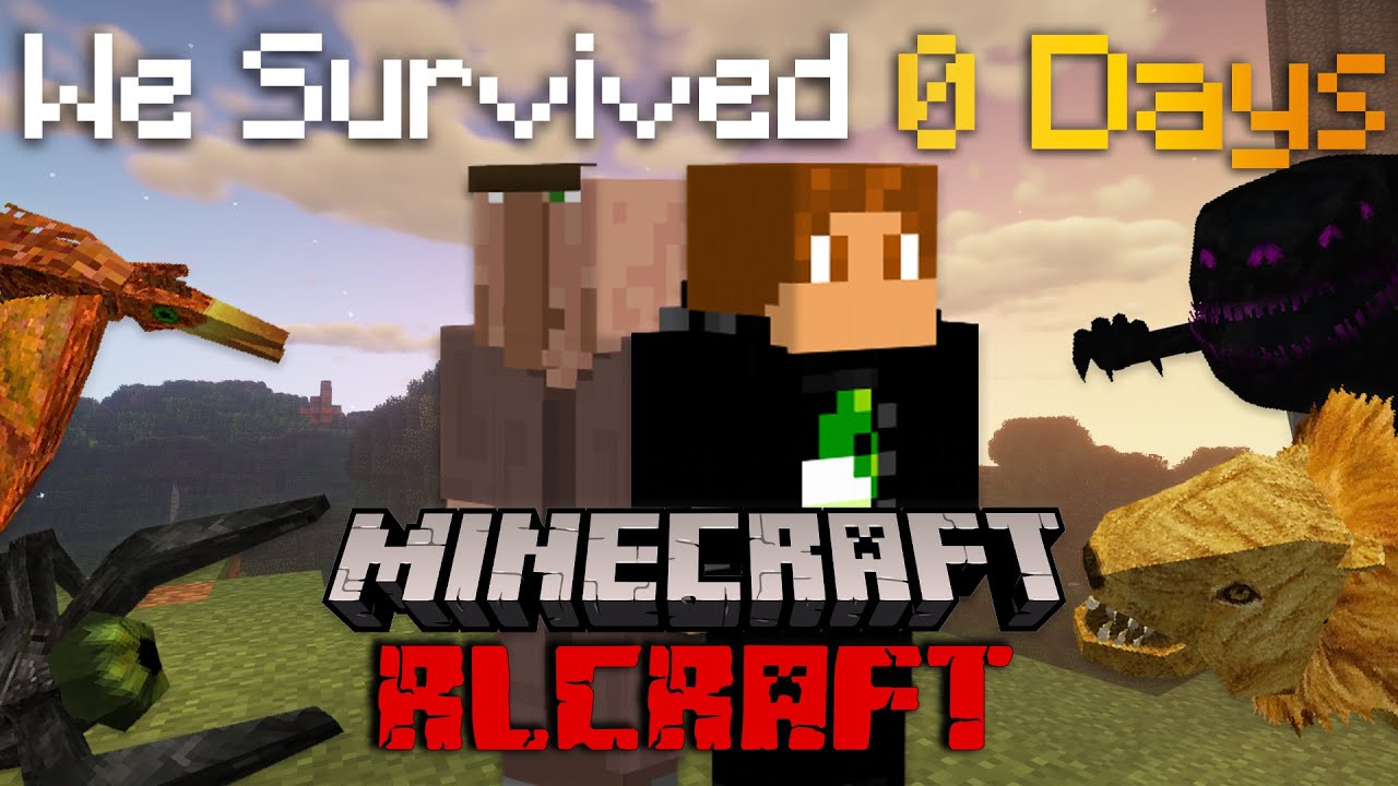 We Survived 0 Days in RLCraft