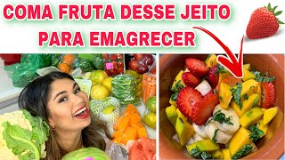 Diário Da Dieta - Coma Fruta Desse Jeito Para Emagrecer