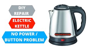 REPAIR ELECTRIC KETTLE 90% TIME NEEDS THIS REPARING | REPAIRING COURSE | KETTLE KAISE REPAIR KRE ?