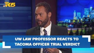 Assistant UW law professor David B. Owens reacts to Tacoma police officer trial verdict
