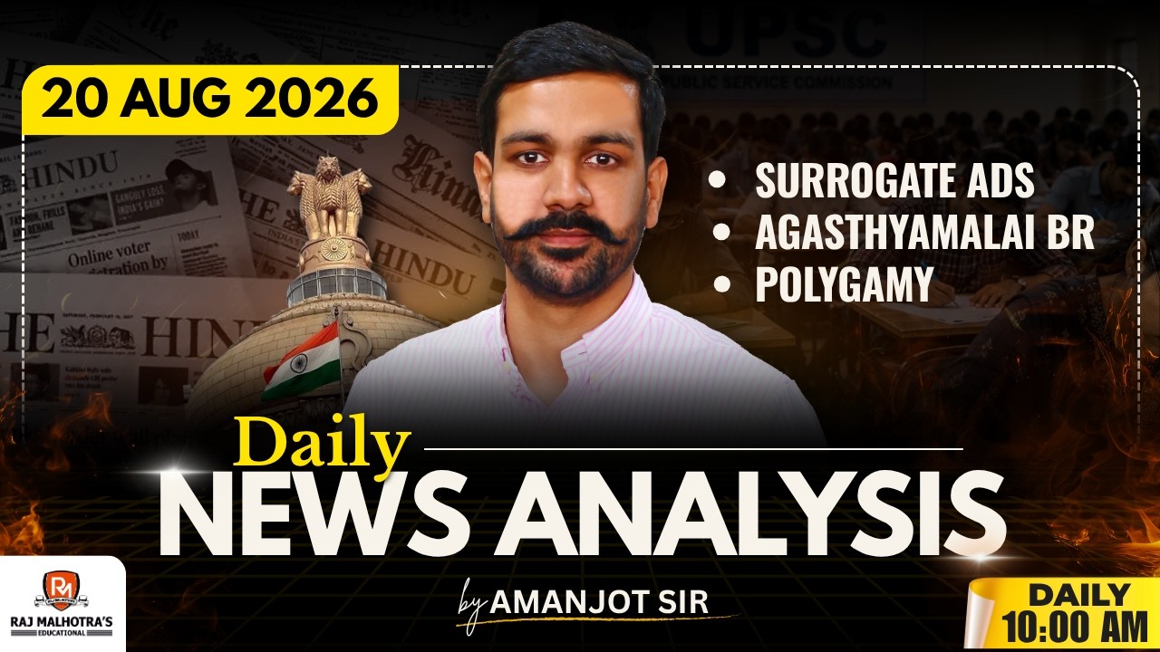 The Hindu Newspaper Analysis | 20 Aug 2026 | UPSC CSE | Raj Malhotra's IAS