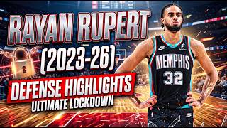 Defense Highlights: RAYAN RUPERT | 2023-26 Season