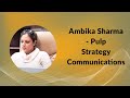 Ambika sharma  pulp strategy communications