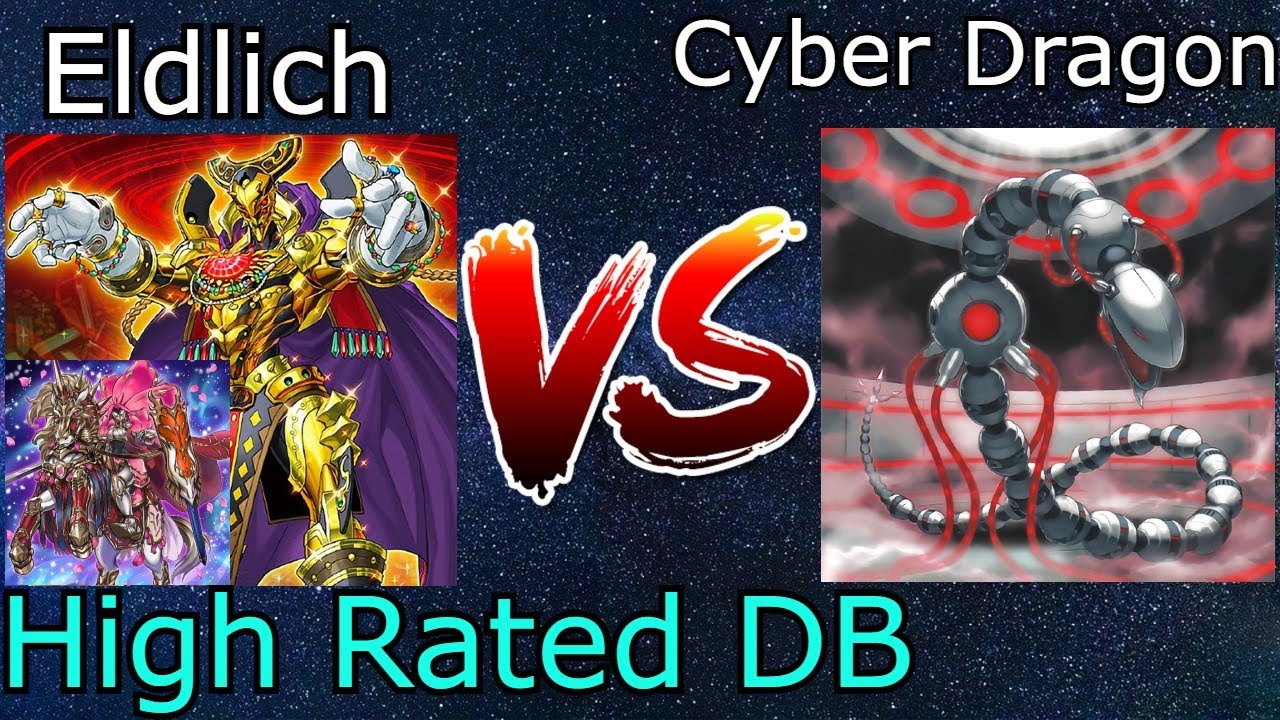 Eldlich Synchro Vs Shaddoll Cyber Dragon Post BODE Yu-Gi-Oh! 2021