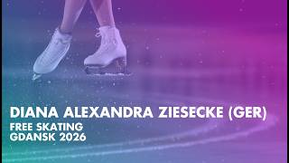 Diana Alexandra ZIESECKE (GER) | Junior Women Free Skating | Gdańsk 2026