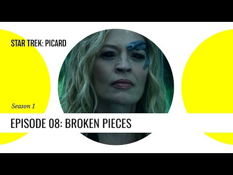 Star Trek: Picard - S1E08 Broken Pieces - Recap and Review
