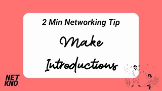 2 Min Networking Tip: Make Introductions News