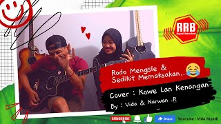 Cover : Kowe Lan Kenangan 