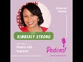 Kimberly L. Strong|| Becoming an Angel Investor and Why You Should Become One