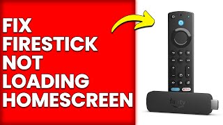 How To Fix Firestick Not Loading Home Screen (How To Fix It When Firestick Won't Load Home Screen)