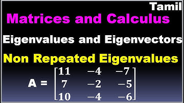 Matrices and Calculus | Unit 1| Matrices |Eigen values & Eigen vectors of a matrix | Problem | Tamil