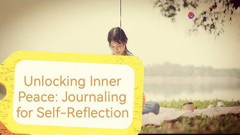 Unlocking Inner Peace: Journaling for Self-Reflection