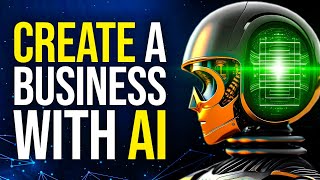 TOP 10 Ways To Build A Business with AI