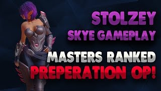 Skye Preparation Legendary - Full Masters Ranked Gameplay - stolzey