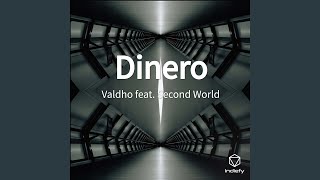 Dinero (feat. Second World) - Valdho