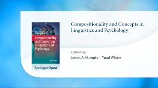 Compositionality and Concepts in Linguistics and Psychology