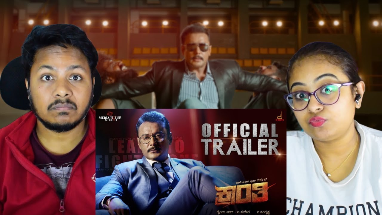 Kranti Official Trailer | Darshan Thoogudeepa, Rachitha Ram | Shylaja Nag, B Suresha | REACTION
