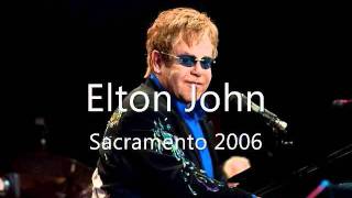 Elton John - Levon (LIVE Sacramento, California 2006)