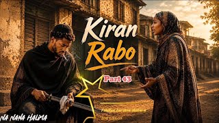 Kiran rabo part 43 na Naana Halima ( Fitattun karshen shekara 2nd Edition) 
