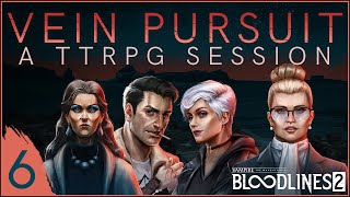 VTM Bloodlines 2 - Vein Pursuit - Episode 6: Always bet on red