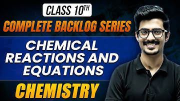 Chemical Reactions and Equations || Live Experiments || Class 10 || Backlog Series