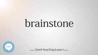 Brainstone