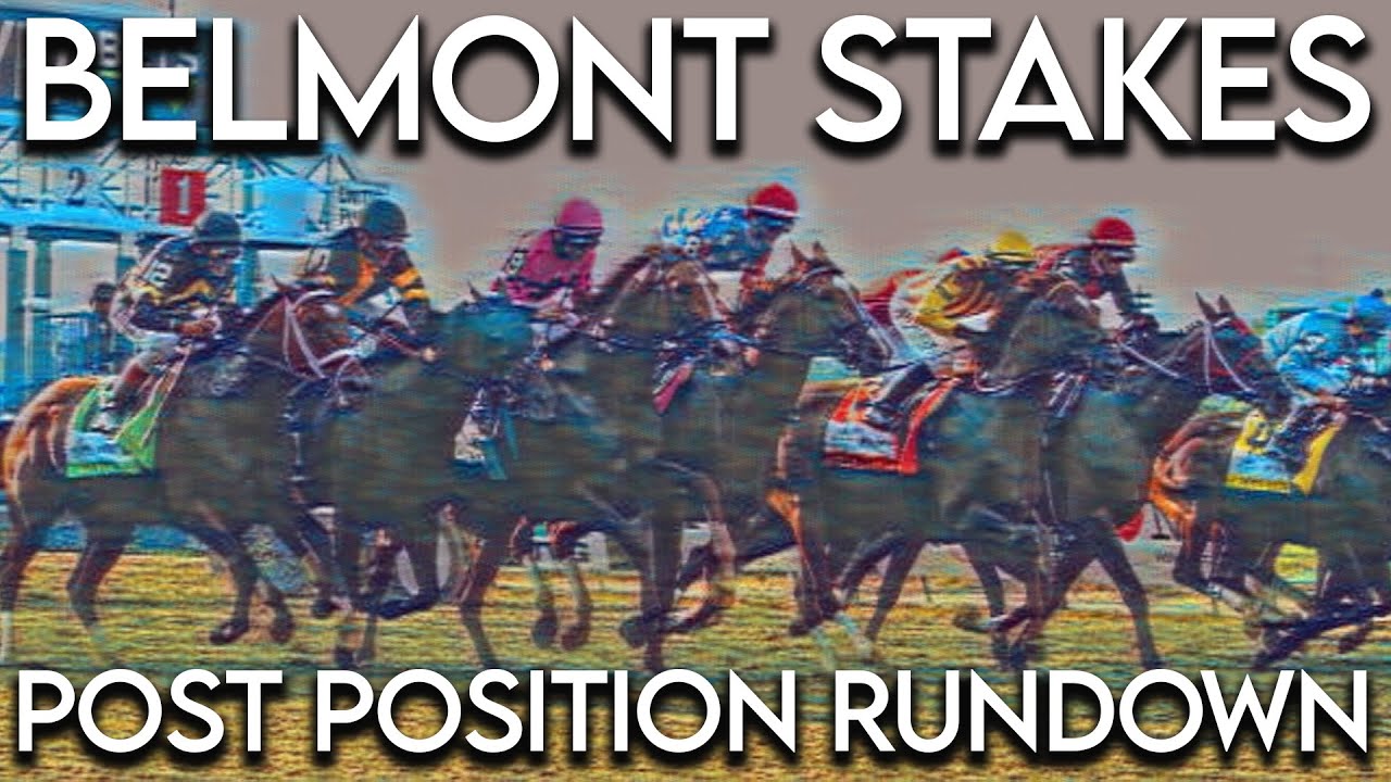 2021 BELMONT STAKES POST POSITION RUNDOWN | WHO WILL WIN THE FINAL ...