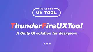 ThunderFire UX Tool Guide on Download and Installation - Unity Tutorial - Free Unity Asset