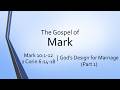 04.19.26 | Mark 10:1-12 &amp; 2 Corin 6:14-18 | God's Design for Marriage (Part 1)