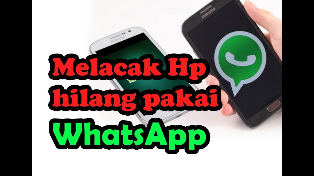 TUTORIAL CARA MELACAK HP KITA YANG HILANG YouTube