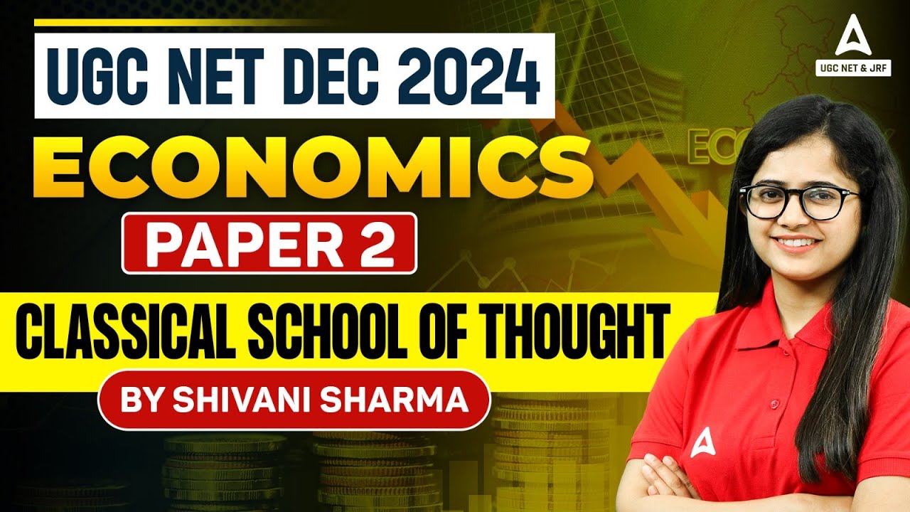 UGC NET Economics Paper 2 | Classical School of Thought By Shivani Sharma