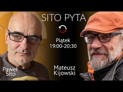 CO, JEŚLI KONIEC DEMOKRACJI - Mateusz Kijowski #SitoPyta - Paweł Sito