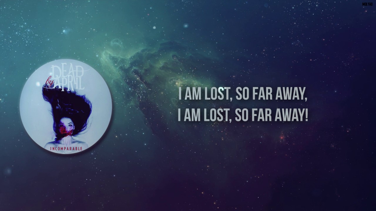 Lost - Dead by April (Lyrics)