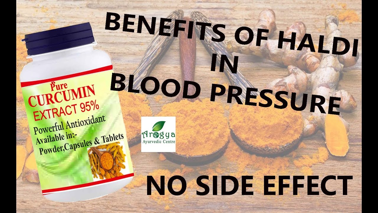 Turmeric and blood pressure cure blood pressure with pure curcumin