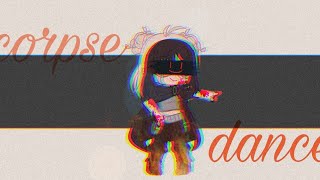 The Dance Of The Corpsesniki Nihachu Angst Gacha Clubmcyt