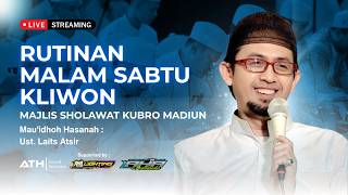 RUTINAN MALAM SABTU KLIWON || MAJLIS SHOLAWAT KUBRO MADIUN | 26/06/2026