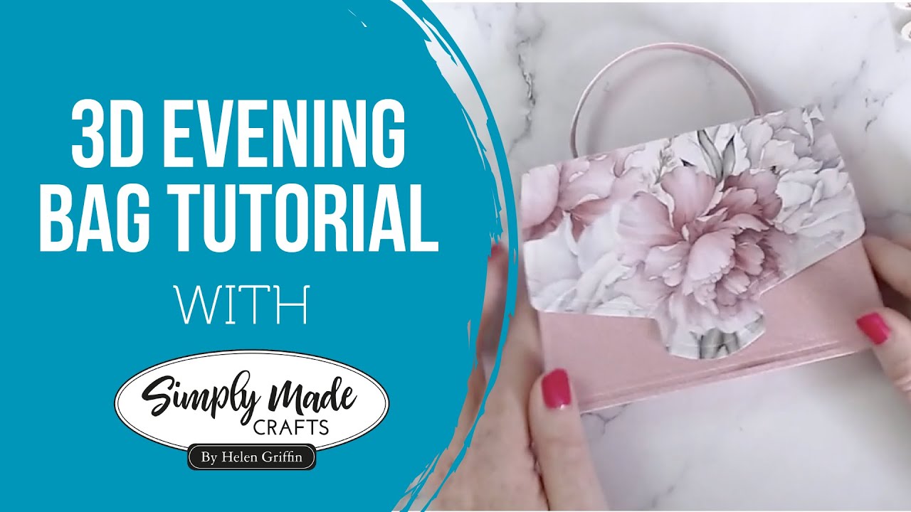 3D Paper Evening Bag tutorial YouTube