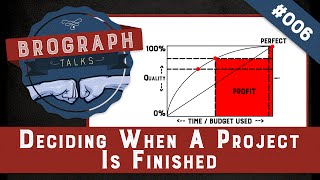 Famous Brograph Talk 006 - Deciding When A Project Is Finished Net Worth