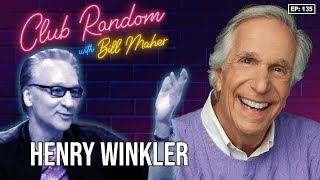 Henry Winkler Club Random With Bill Maher