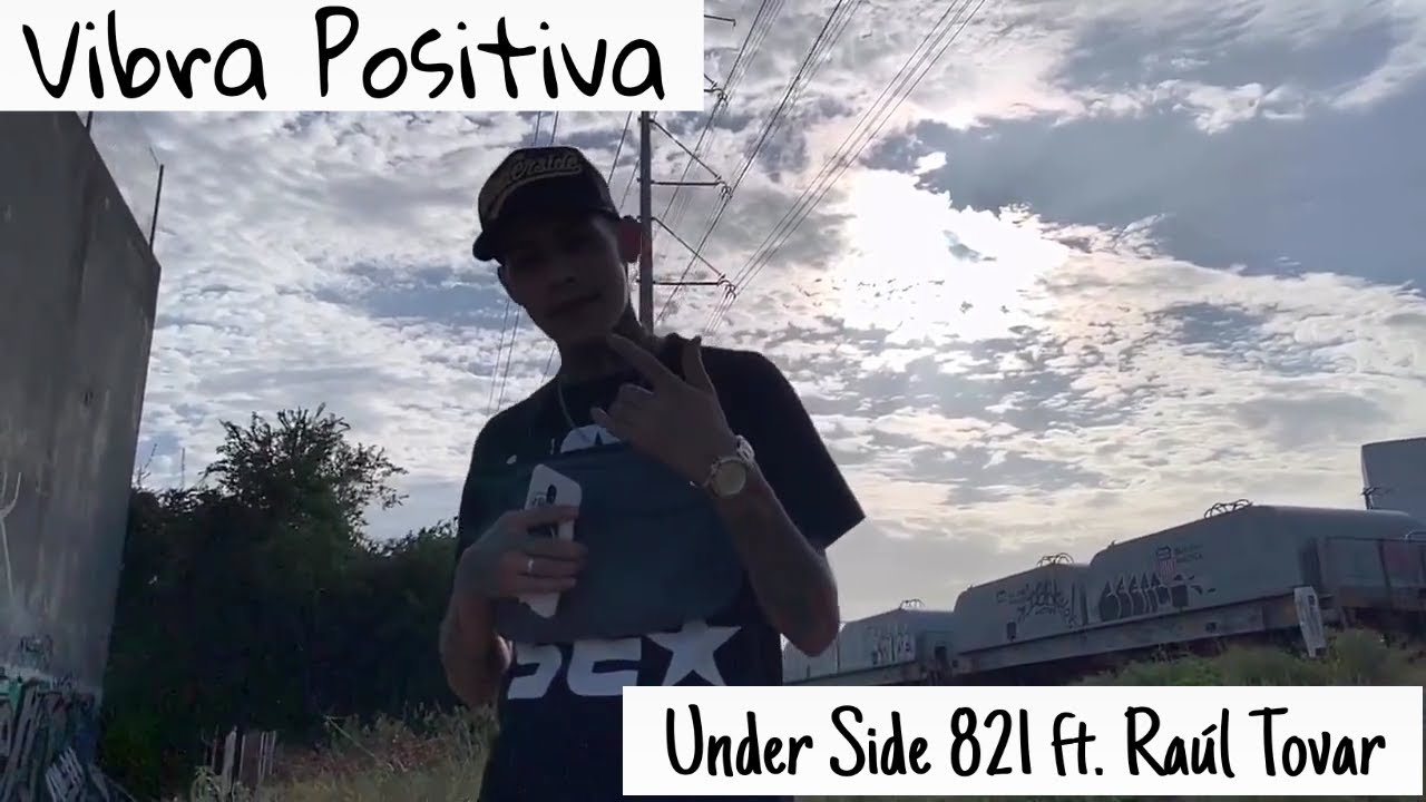 VIBRA POSITIVA - Under Side 821 ft. Raúl Tovar (Lost Rapeadores Vol. 2)