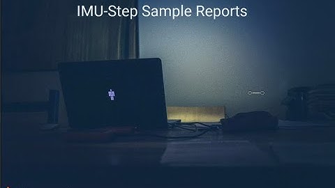 IMU Step Custom Reports Orientation