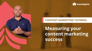 How to Measure and Analyze The Success of Your Content? | How to Track Content Success?