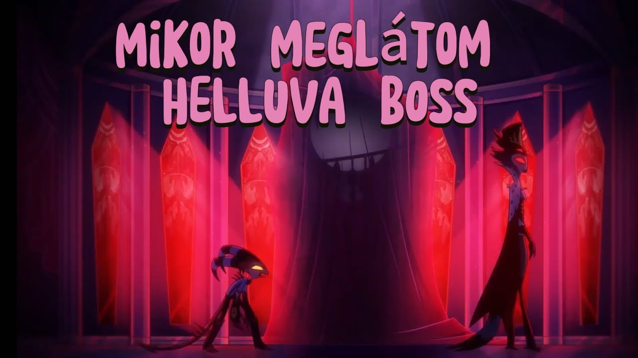 WHEN I SEE HIM TONIGHT《HUNGARIAN COVER》HELLUVA BOSS