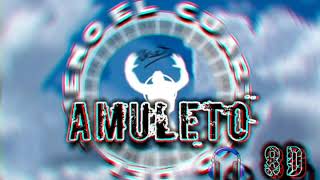 AMULETO (🎧TECNOLOGIA 8D 2020)