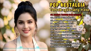 Pop Nostalgia Paling Sedih  Lagu Kenangan Terbaik Sepanjang Masa  Hanya Tangis Dan Kecewa 