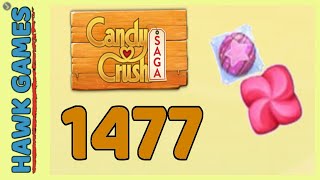 Candy Crush Saga Level 1477 (2 Orders level) - 3 Stars Walkthrough, No Boosters