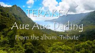 Aue Aue Darling by Terakey (Samoan Music) chords